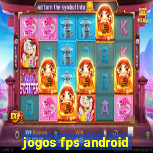 jogos fps android